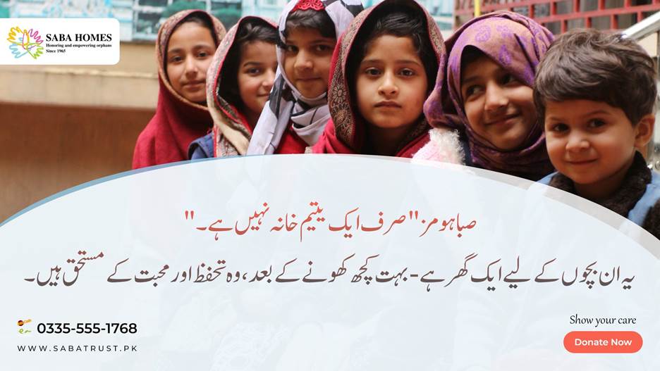 Saba Trust Official on Twitter: Two proud projects of Saba Trust are Saba Homes for girls Saba homes for boys Where orphans are provided shelter, love, care, education and above all a