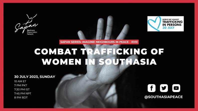 Event, July 30: Combat Trafficking of Women in Southasia – Southasia Peace Action Network