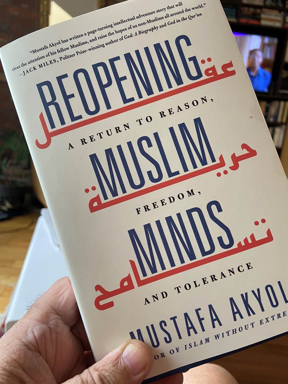 Tarek Fatah on X: I strongly recommend that every rational Muslim fed up with Islamism should read this book: Reopening Muslim Minds: A Return to Reason, Freedom, and Tolerance by Mustafa @AkyolinEnglish.